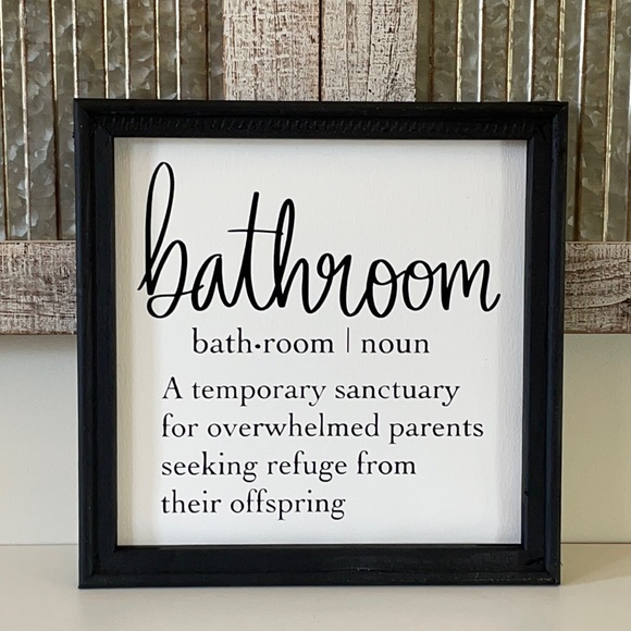 Other - Bathroom Wall Decor Sign